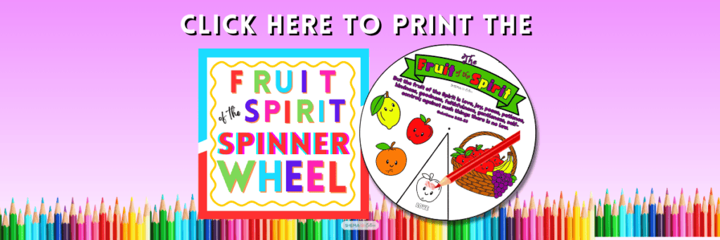 Fruit of the Spirit spinner wheel craft free printable wheel activity